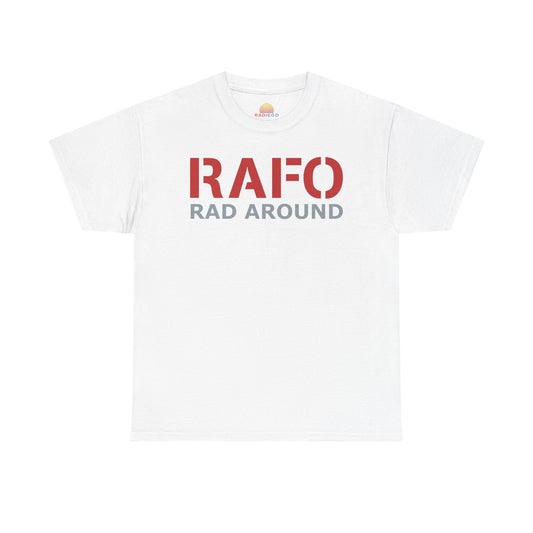RADIEGO Rad Around and Find Out T-Shirt - Unisex Heavy Cotton